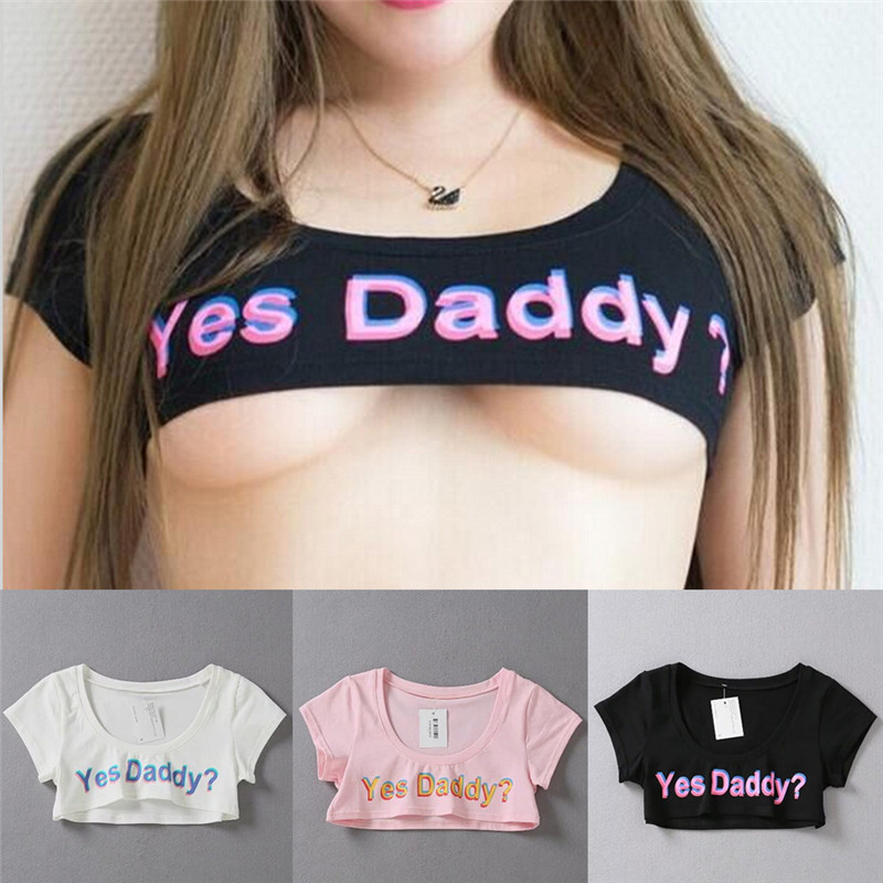 

Yes Daddy Women Crop T-Shirt Japanese Style Summer Black Sexy Gal Funny Tee Shirts Female Tops White Fashion Print Letter