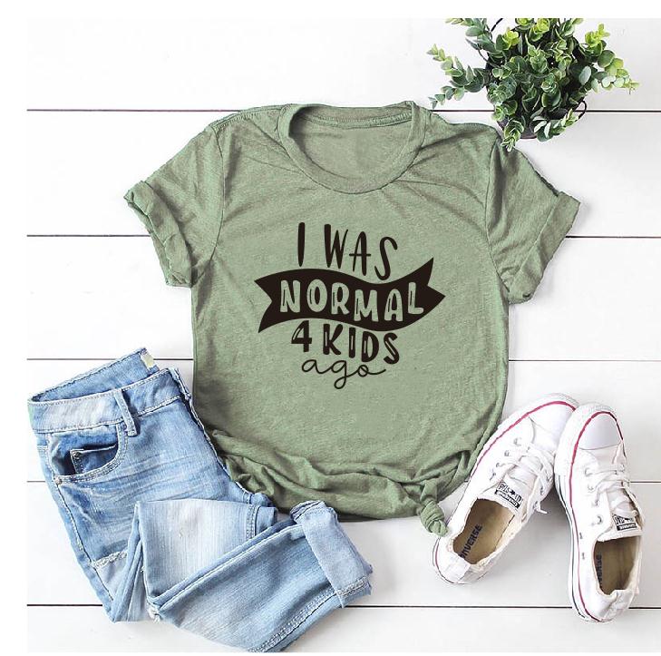 

I Was Normal 4 Kids Ago Graphic Tees Women Streetwear Funny Fashion Tshirt Cotton Mom Life Ulzzang Summer T-shirt Dropshipping, Black