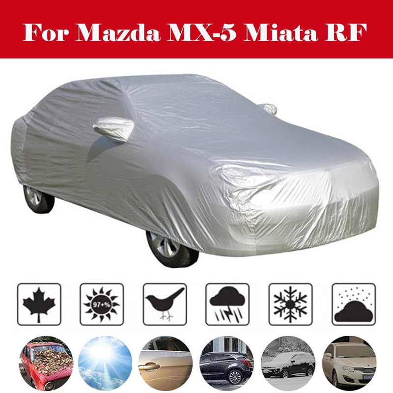 

Car Cover MPV Outdoor Anti-UV Sun Shade Rain Snow Scratch Protection Windproof Cover For MX-5 Miata RF