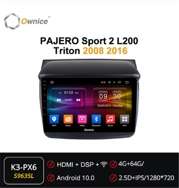 

Ownice 8 Core Android 10.0 Car Radio Audio ForMitsubishi PAJERO Sport 2 L200 Triton 2008 2020 dvd GPS Player Navi DSP Optical