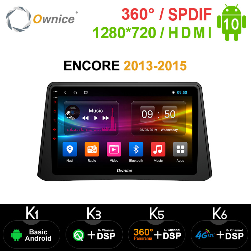 

Ownice k5 k6 For Encore 2013 2014 2020 Android 10.0 car radio player DVD GPS Navi 8Core 4G LET 360 Panorama DSP SPDIF car dvd