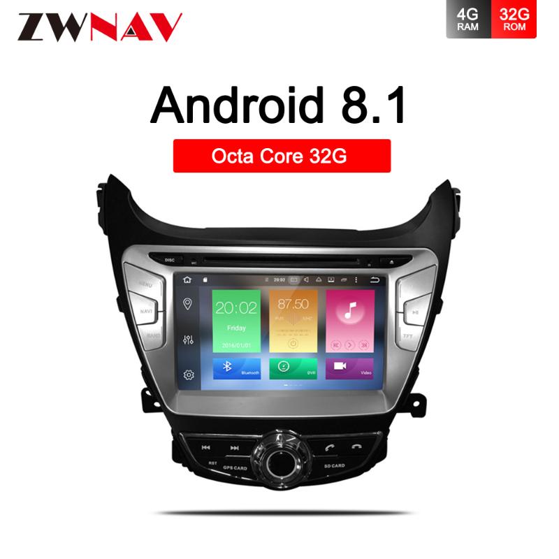 

4G Android 8.1 CAR DVD GPS For For Elantra(MD)2011 2012 2013 Avante(MD) multimedia player stereo radio vedio BT Wifi Map