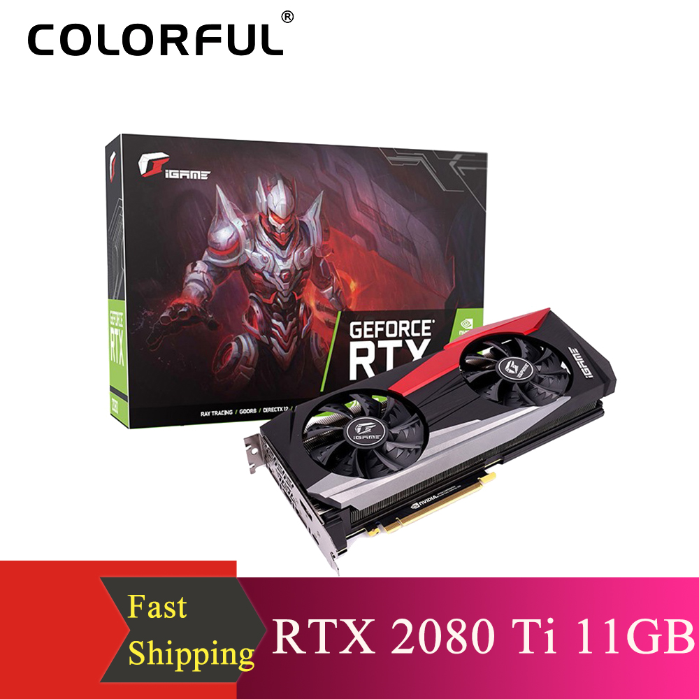 

Colorful iGame GeForce RTX 2080 Ti Graphic Card GDDR6 11G 2080ti Gaming Video For 352 Bit Desktop PC for Gamer