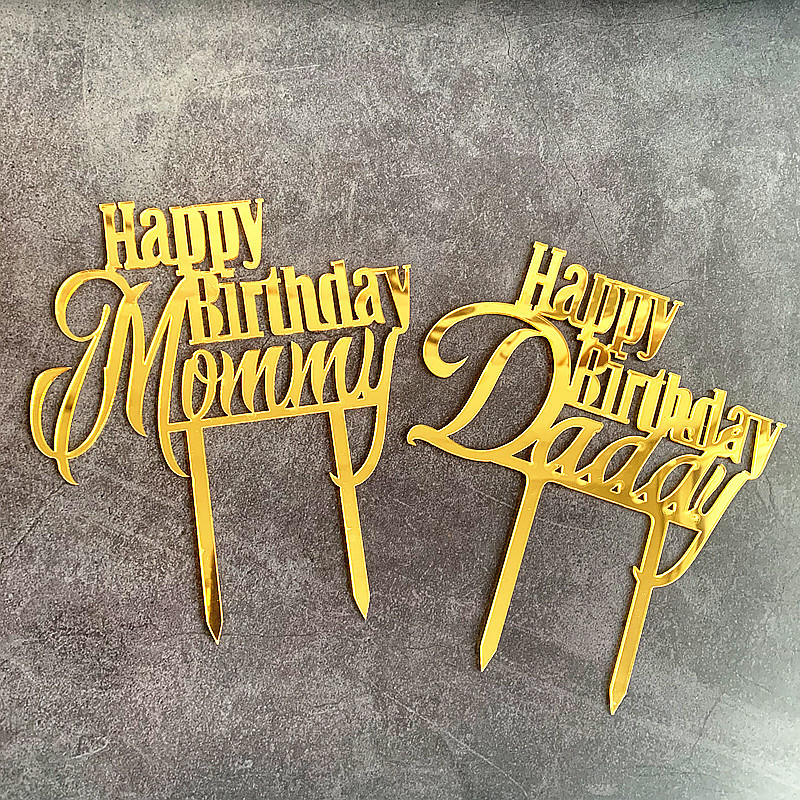 

New Happy Birthday Mommy Daddy Acrylic Cake Topper Gold Mirror Cake Topper For Father Mother Birthday Party Decorations