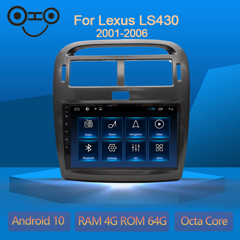 

COHO For Ls430 2001-2006 Android 10.0 Octa Core 4+64G Car Multimedia Player Gps Navigation Autoradio