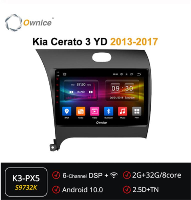 

Ownice Android 10.0 Octa core Car radio player DVD 2GB+32GB GPS Navi For Kia Cerato 3 YD 2013-2020 k5 k6 DSP 4G Multimedia