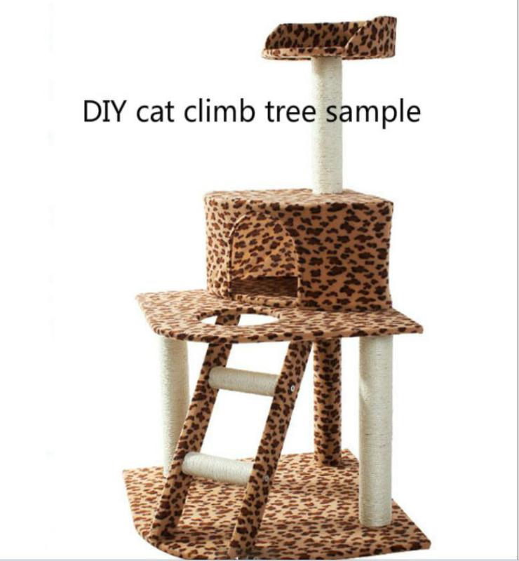 

DIY self-made cat climb tree parts accessories leopard-style cloth,sisal rope for cat climb tree , plastic plug