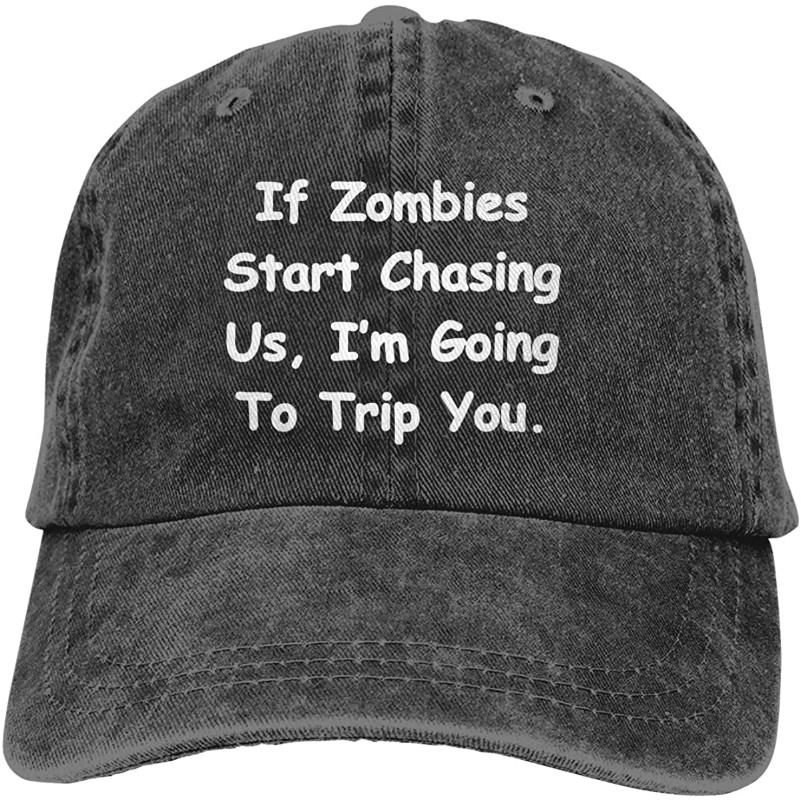 

If Zombies Chase Us I'm Tripping You Unisex Soft Casquette Cap Vintage Adjustable Baseball Caps, Gray