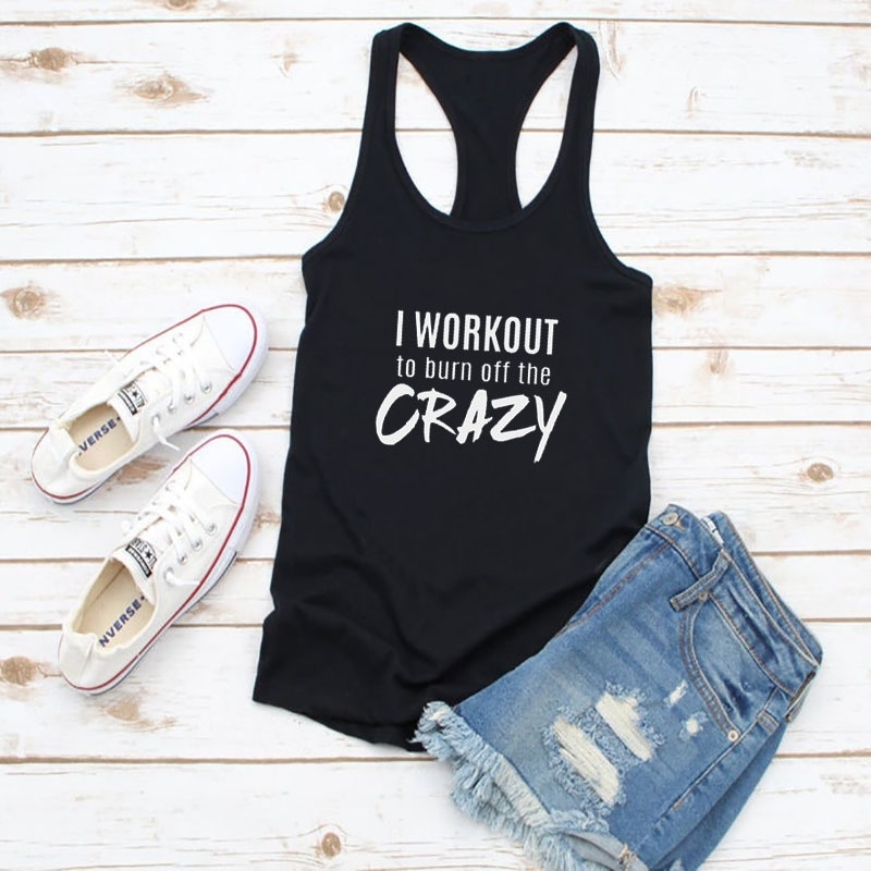 

Vest I WORKOUT to burn of the CRAZY Women Tank Top Letter Print Summer Cotton Funny Casual Sleeveless Tee Y200422, Black-white text