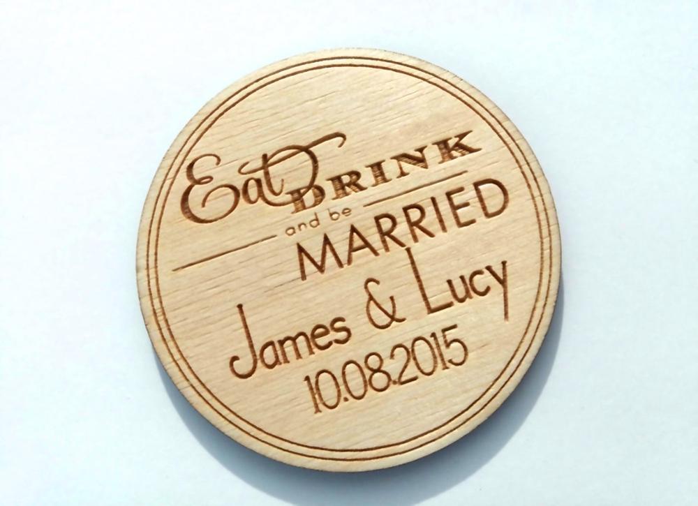 

Eat Drink and be Married, Circle Save the Date Magnets, Save-The-Date Magnet, Wedding Favors, Laser Engraved, rustic, Wedding