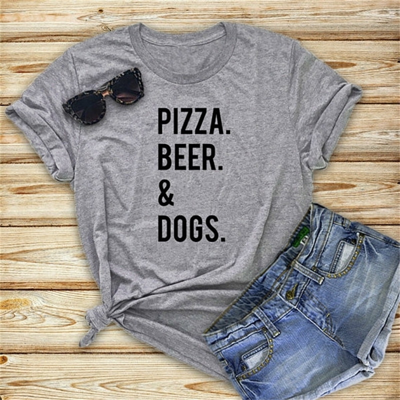 

Pizza, Beer & Dogs Funny T-Shirt Summer Casual t shirt Fashion Clothes Cool tees Tops Dog Mom tshirt Drop Ship women shirts Y200109, Black
