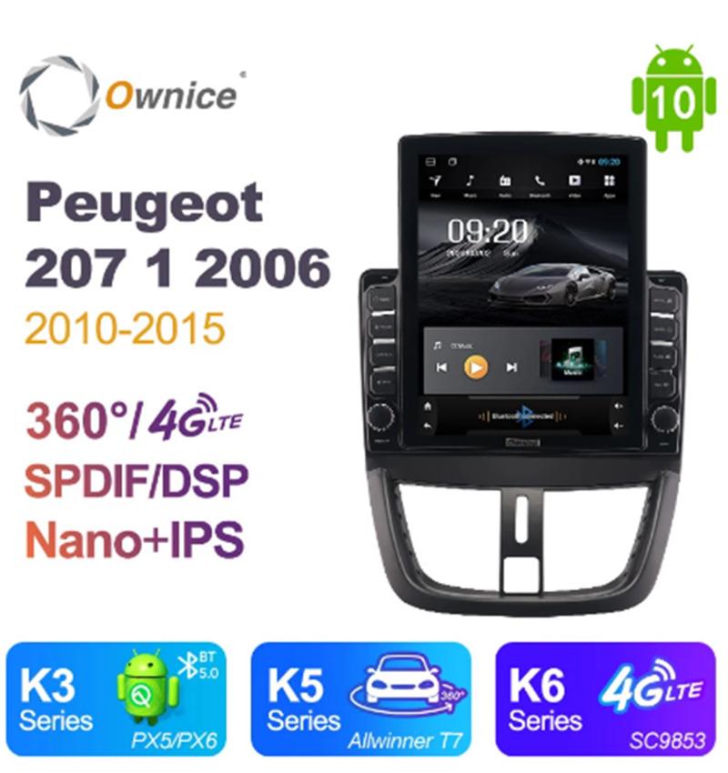 

Ownice Android 10.0 Car Radio forPeugeot 207 1 2006 2010 - 2020 Auto Multimedia Video Audio GPS Player head Unit 4G LTE