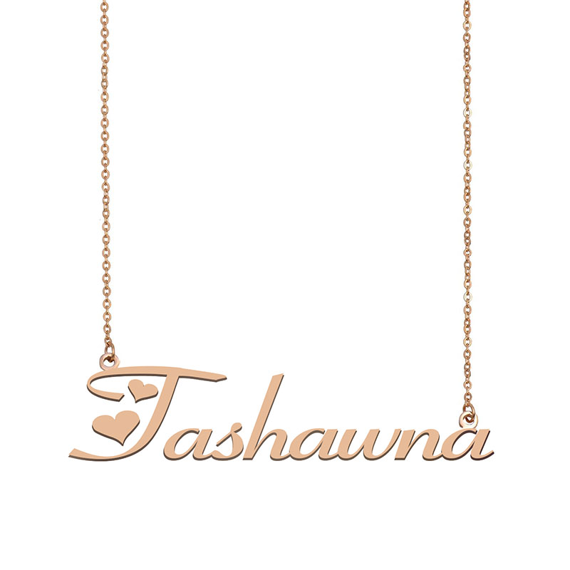 

Tashawna Name Necklace Custom Nameplate Pendant for Women Girls Birthday Gift Kids Best Friends Jewelry 18k Gold Plated Stainless Steel