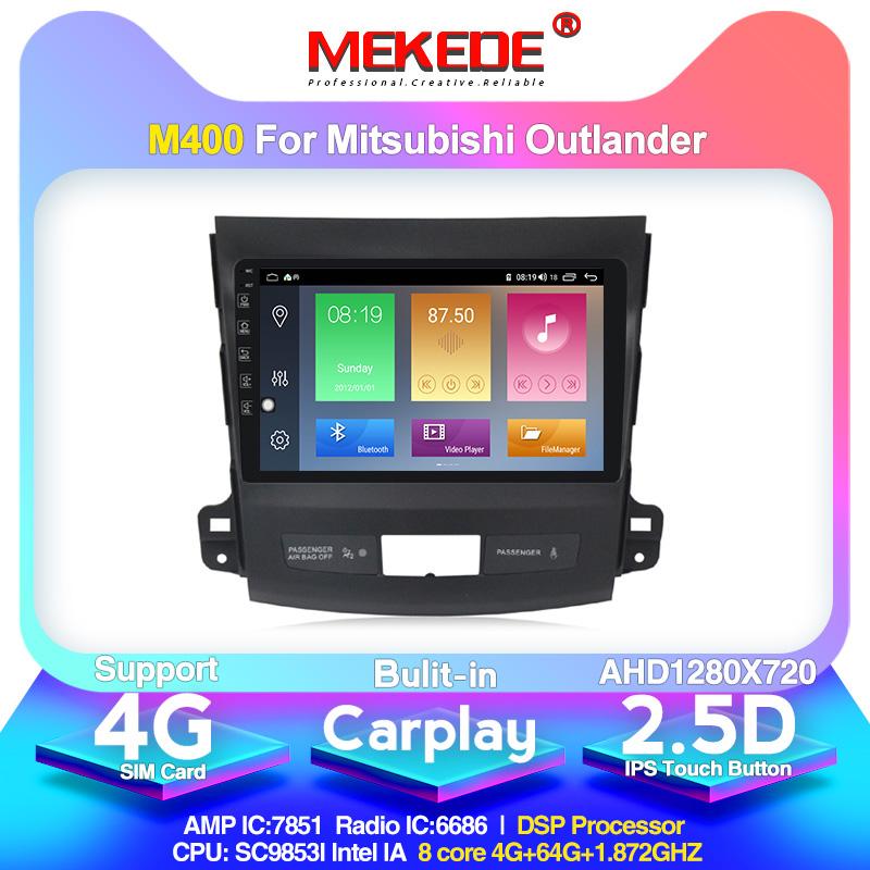 

Android 10.0 arrival!Mekede Car Multimedia Player autoradio for Mitsubishi Outlander xl 2 Built-in carplay DSP IPS 4G network car dvd