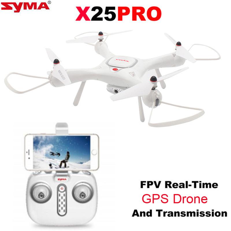 

SYMA X25pro GPS DRON WIFI FPV With 720P HD Camera or Real-time Fpv Camera drone 6Axis Altitude Hold RC Quadcopter RTF