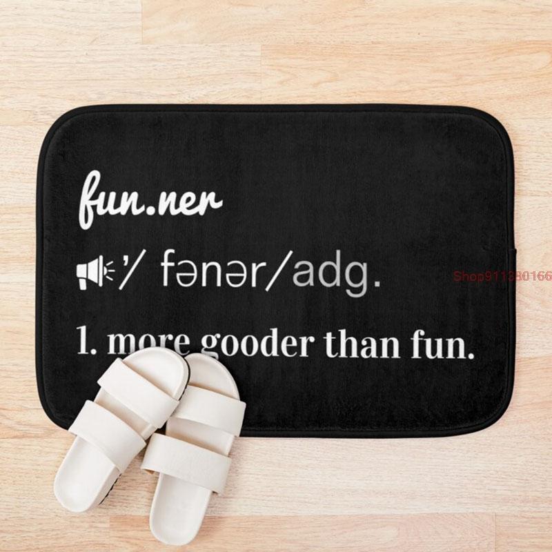 

Mat Funner More Gooder Than Fun Hallway Carpets Anti-Slip Bath Floor Mat Animals Outdoor Rugs Front Door Mats