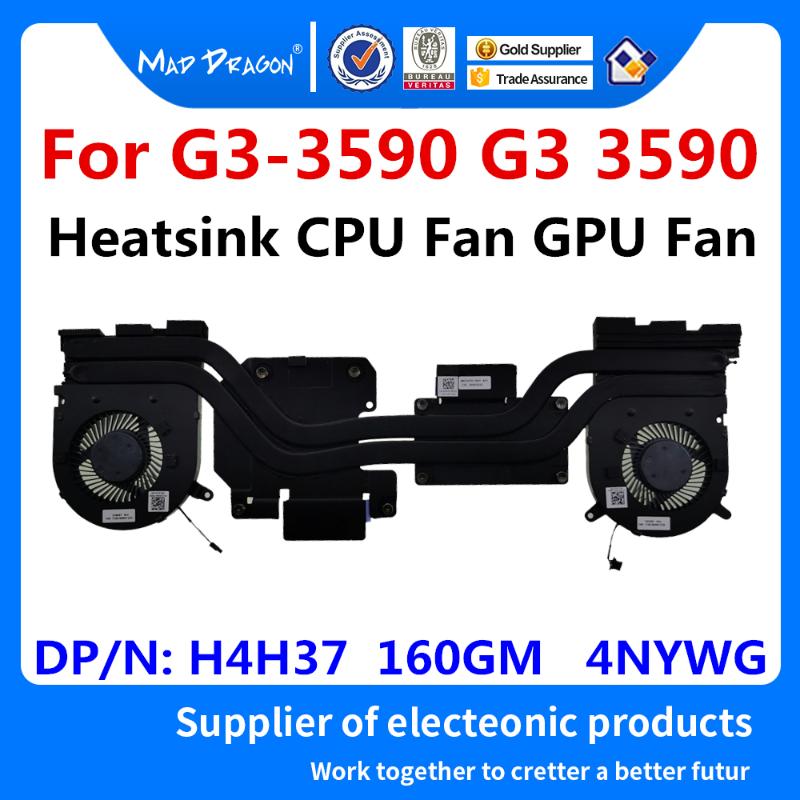 

New original laptop CPU Fan GPU Fan Heatsink Assembly For G3-3590 G3 3590 0H4H37 H4H37 0160GM 160GM 04NYWG 4NYWG