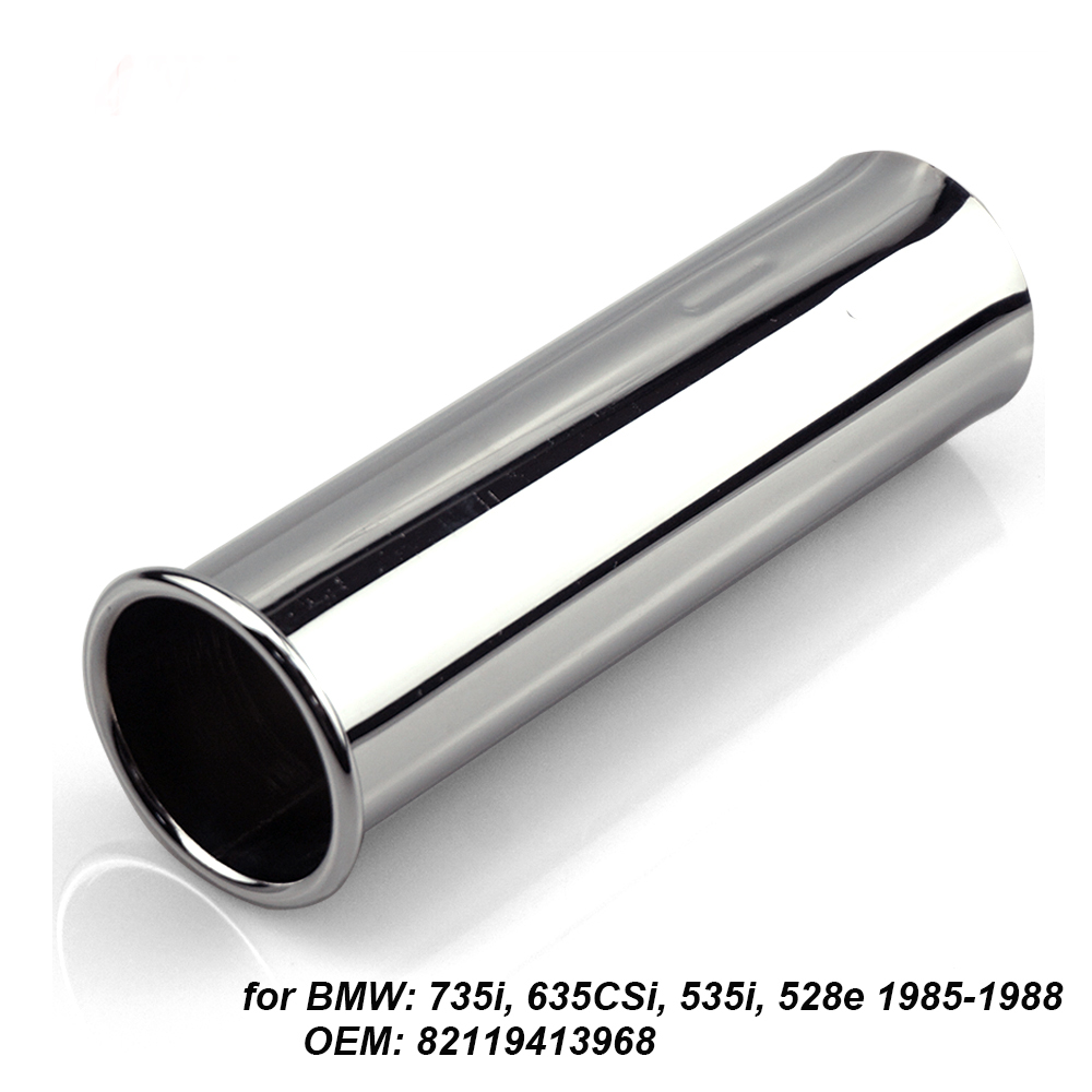 

1 piece Exhaust Tail Pipe stainless steel Tip OEM parts 82119413968 fit for BMW 635CSi(E24) 528e 535i(E28) 735i (E23)