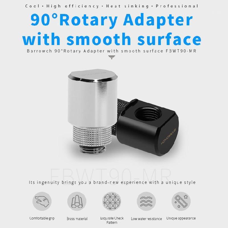 

Barrowch FBWT90-MR 90°Rotary Adapter with smooth surface,water cooler heatsink gadget Fittings1