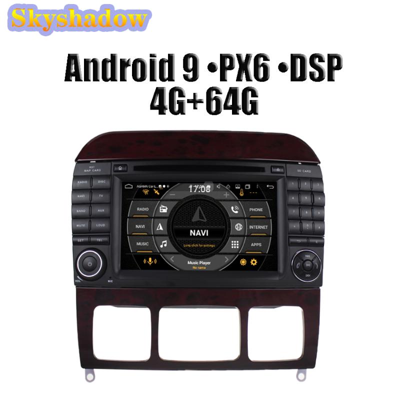

DSP Car DVD Player PX6 IPS Android 9.0 4GB 64GB ROM Bluetooth 4.2 RDS Radio GPS Map Wifi For W220 S400 S420 S430 W215 CL600