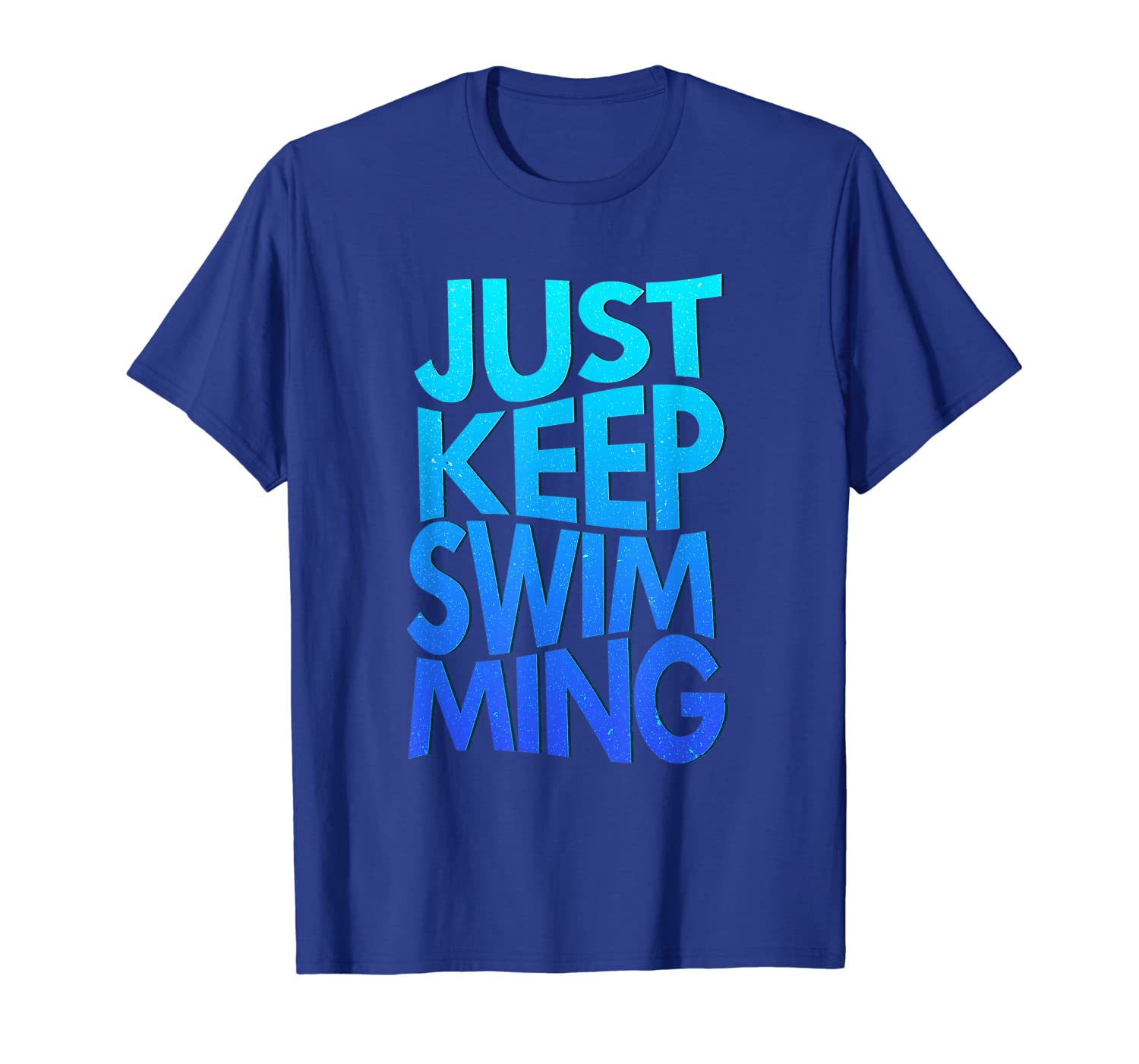 

'Just Keep Swimming' Hilarous Swimming Gift Shirt, White;black