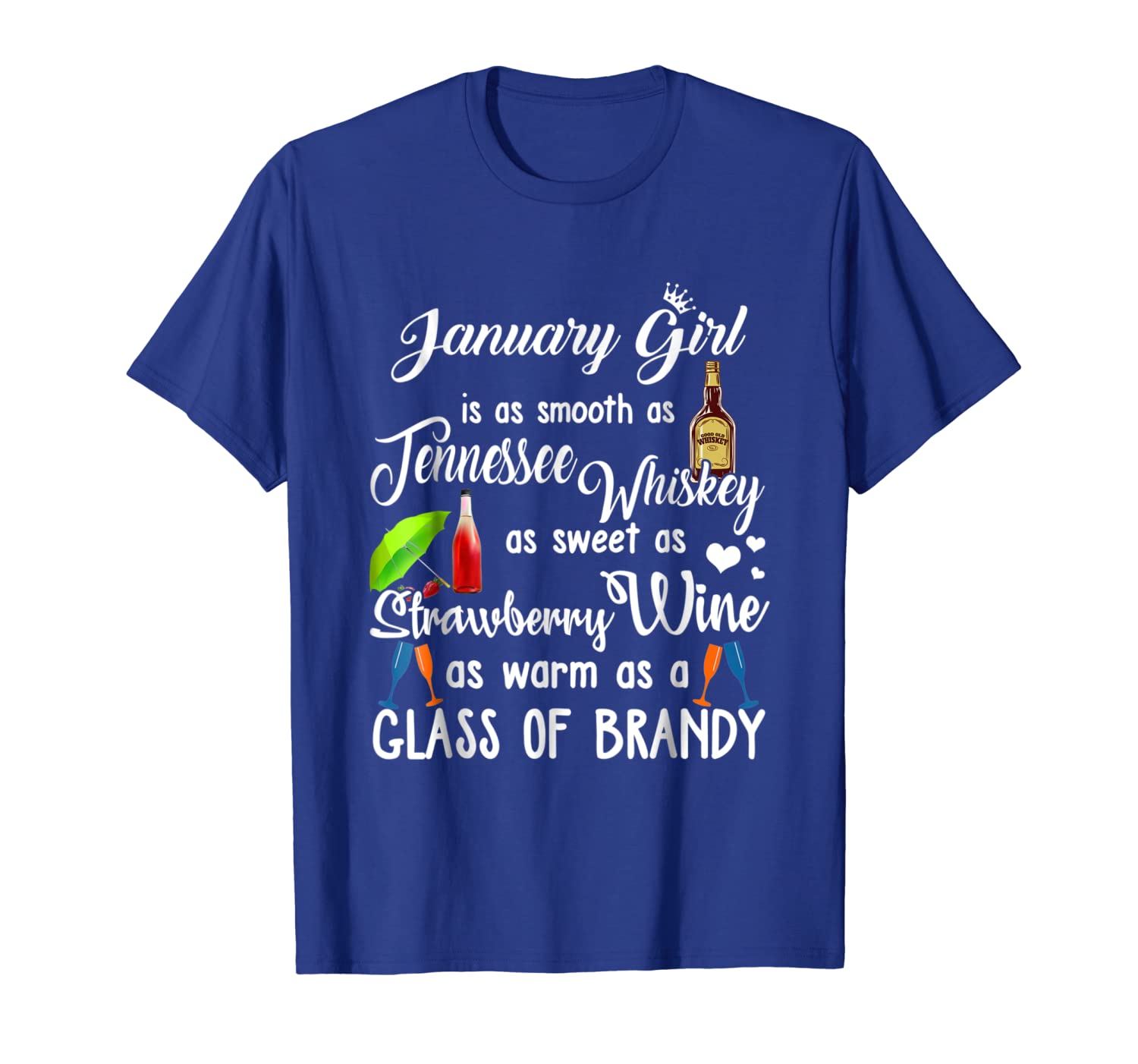 

January Girl Is Smooth As Tennessee Whiskey Birthday T Shirt, White;black