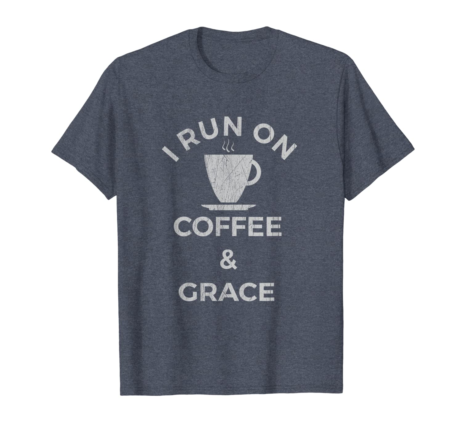 

i run on coffee and grace t-shirt - funny coffee shirt, White;black