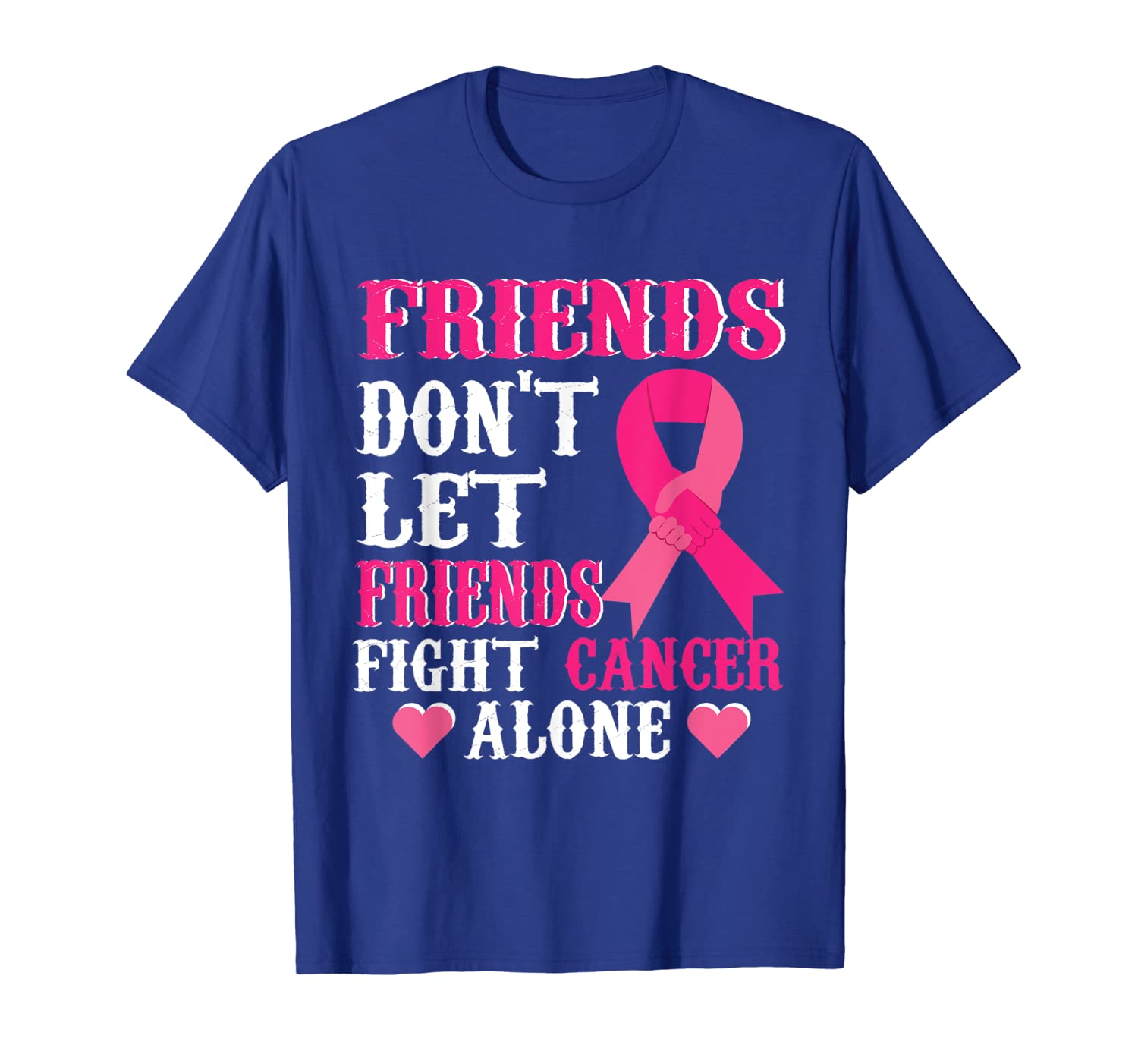 

friends don't fight alone breast cancer awareness, White;black