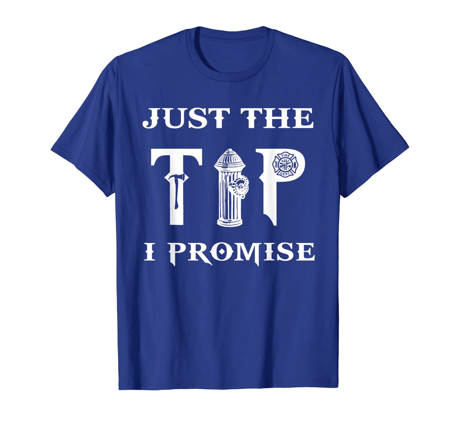 

just the tip i promise t-shirt - veteran's day t-shirt gift, White;black