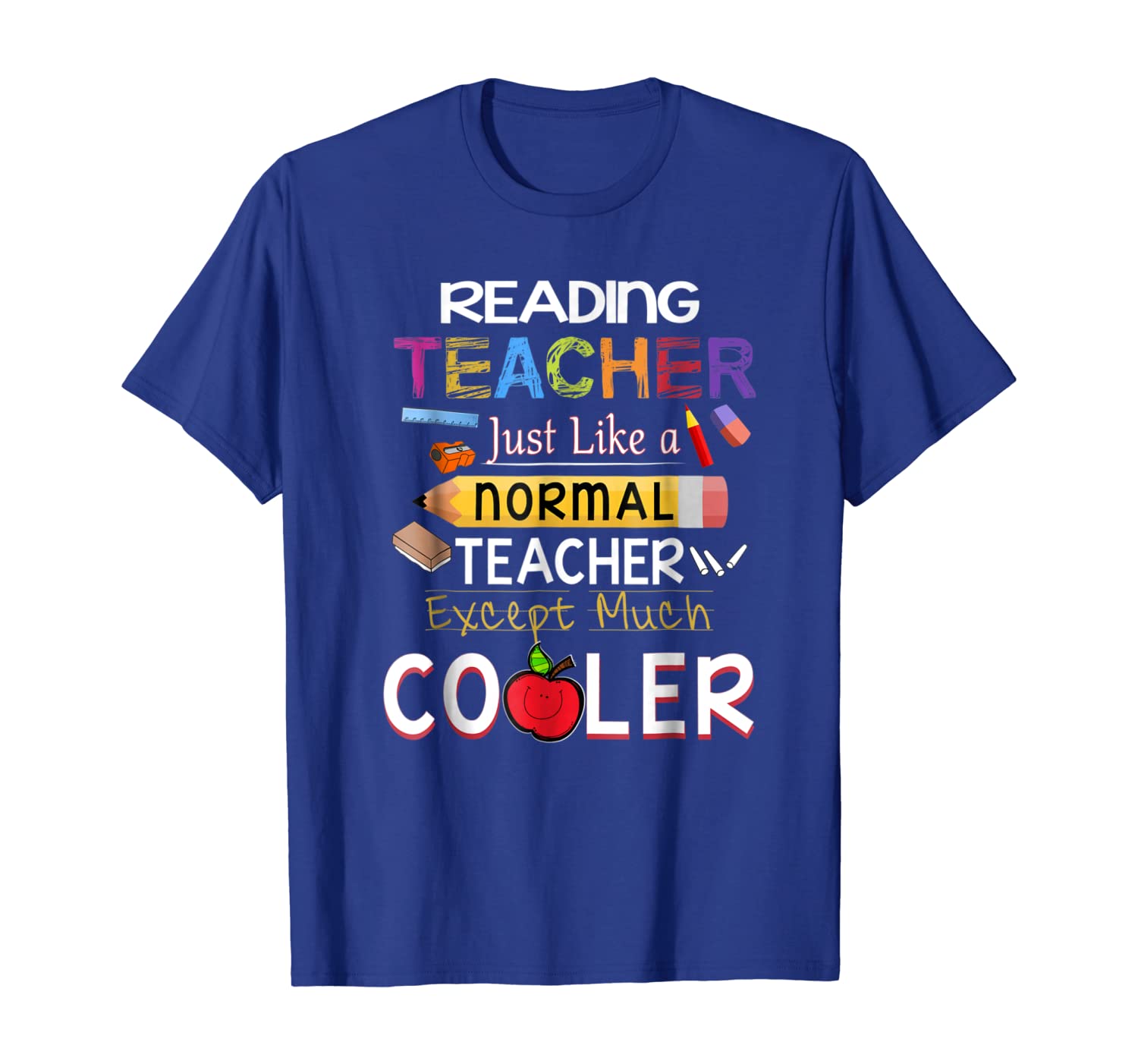 

Reading Teacher Like Nomal Except Much Cooler Shirt, White;black