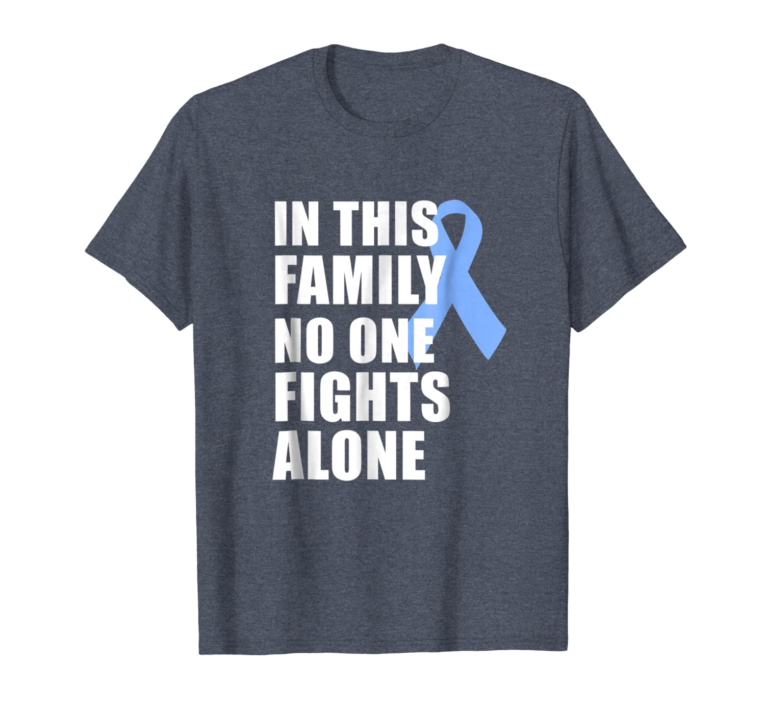 

prostate cancer shirt in this family no one fights alone tee, White;black
