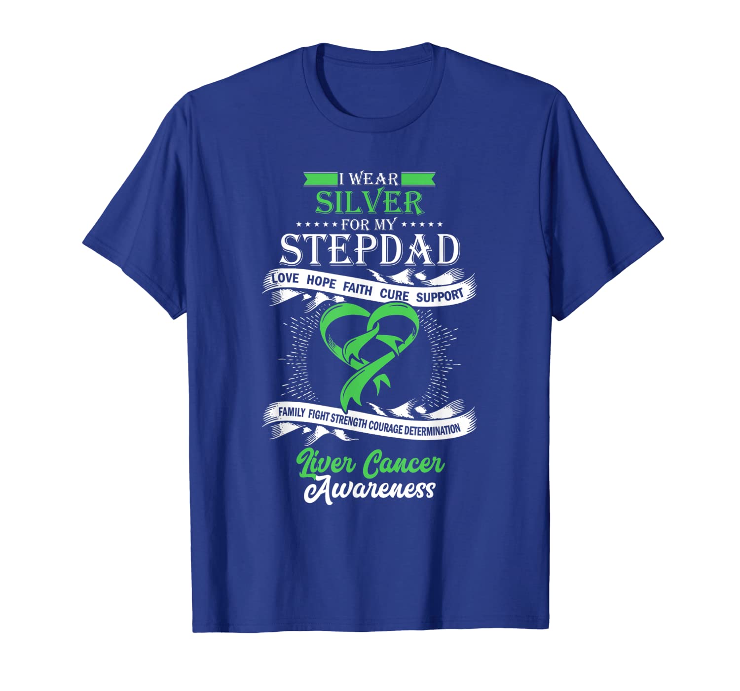 

i wear emerald green for my stepdad liver cancer support tee, White;black
