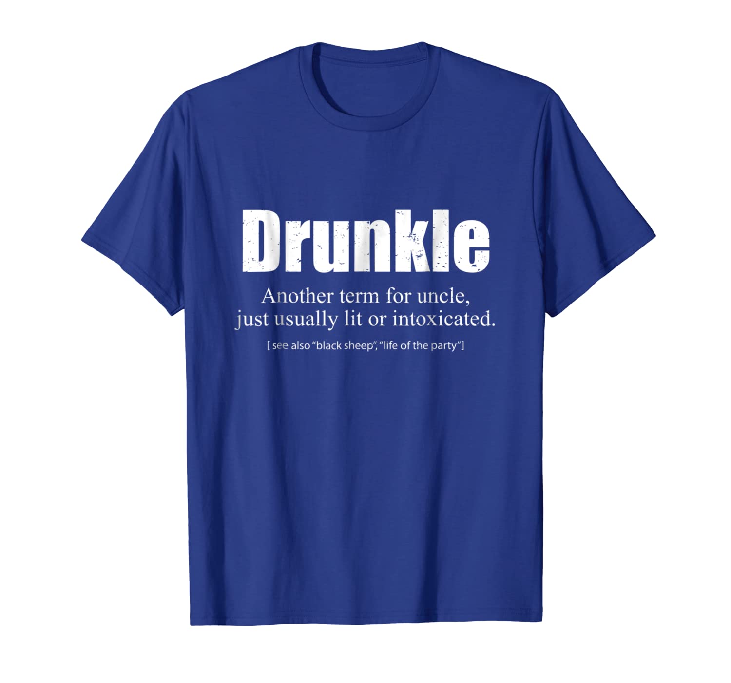 

drunk uncle drunkle funny uncle shirt for men, White;black