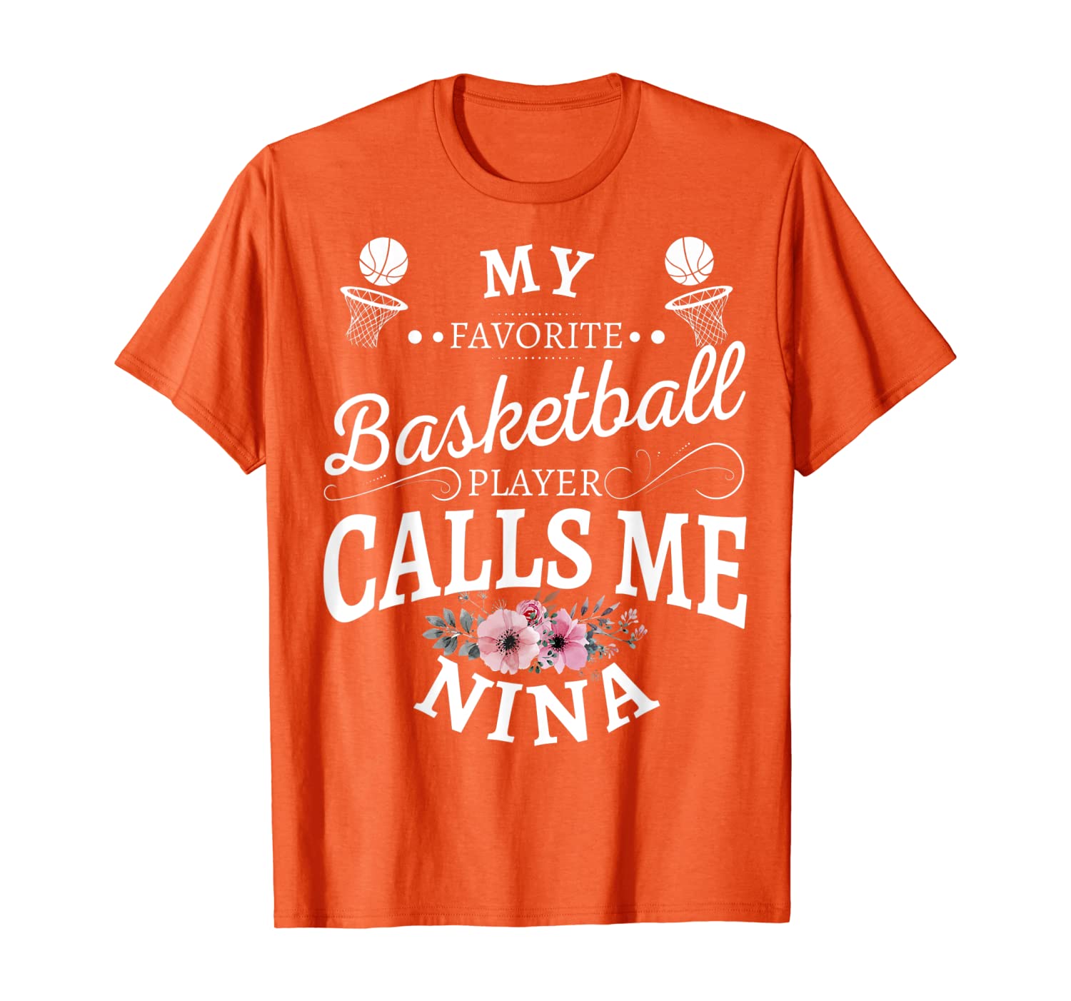 

My favorite basketball player calls me nina T-Shirt, White;black
