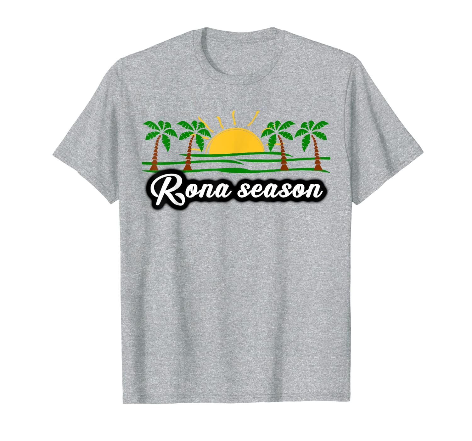 

Rona Season Palm Trees T-Shirt Funny Beer T-Shirt Beach, Mainly pictures