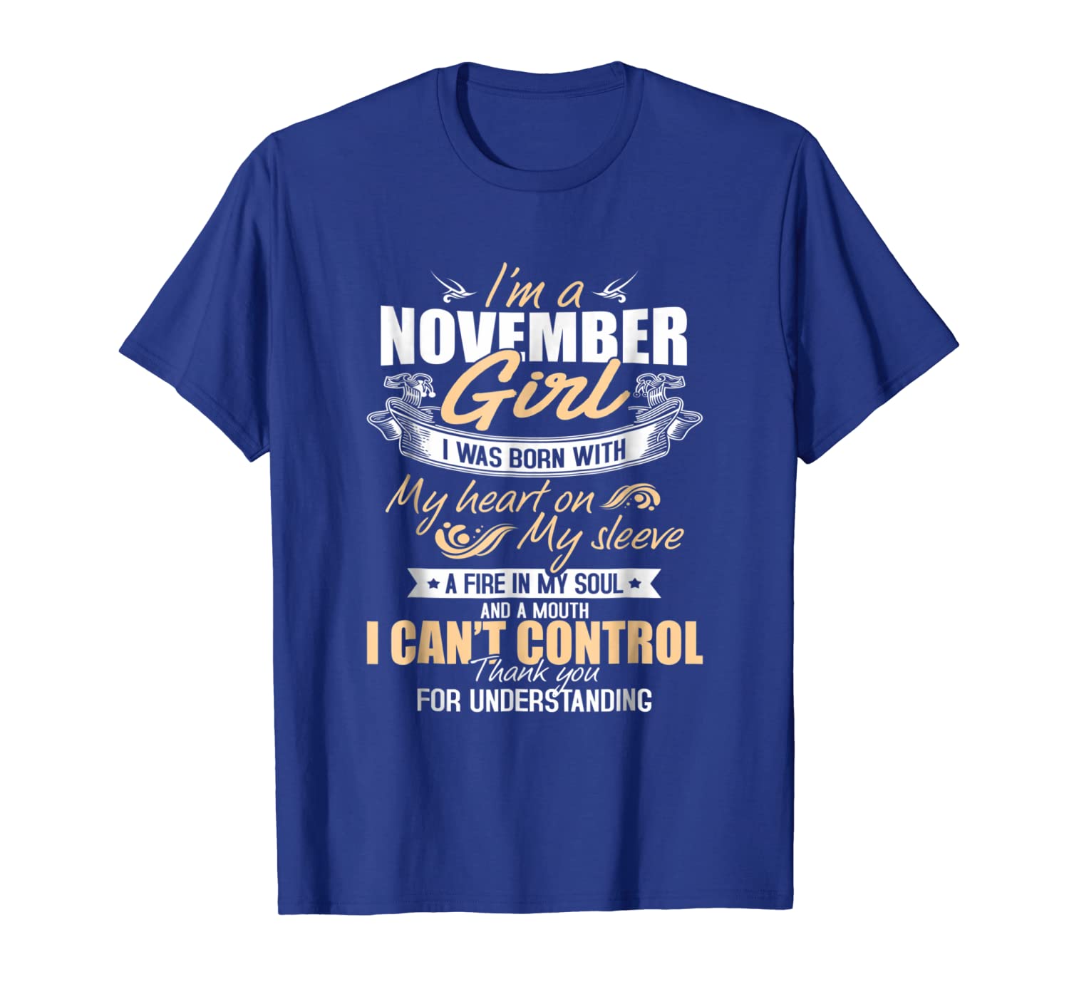 

I'm A November Girl T-Shirt Funny November Birthday Gifts, White;black