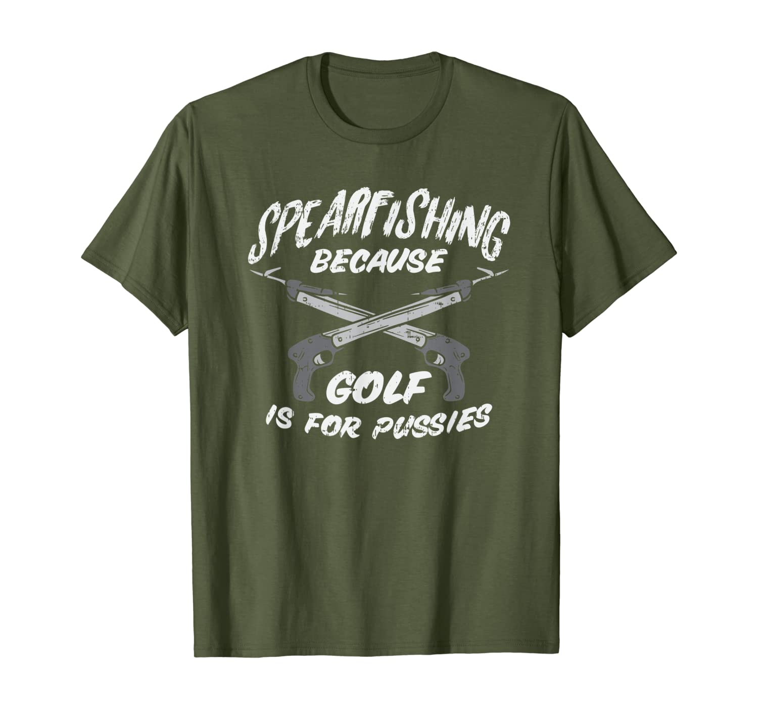 Spearfishing Because Golf Is For Pussies Harpoon Spearguns T-Shirt-image-706035082