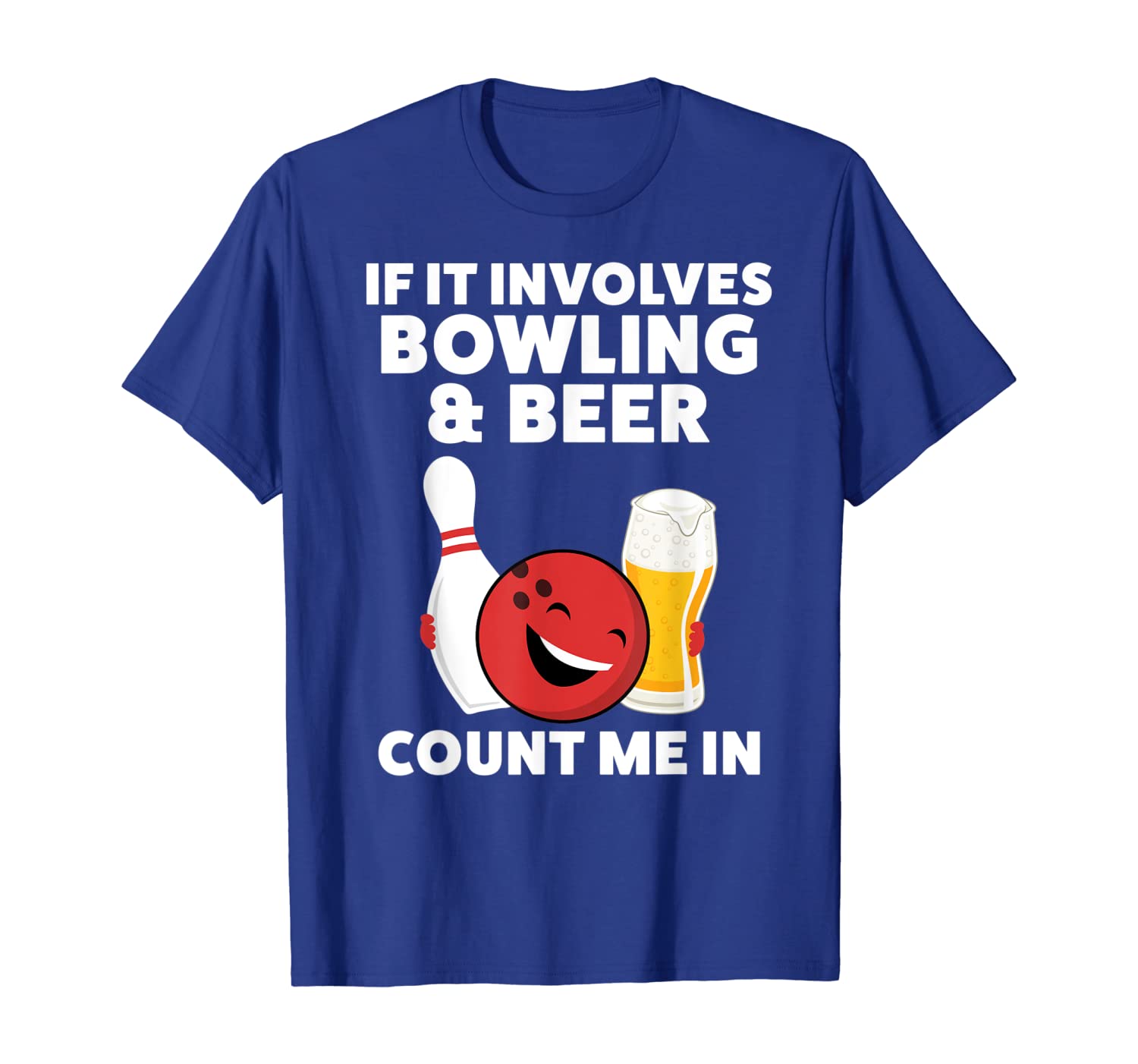 

funny bowling beer t-shirt for men or women, White;black