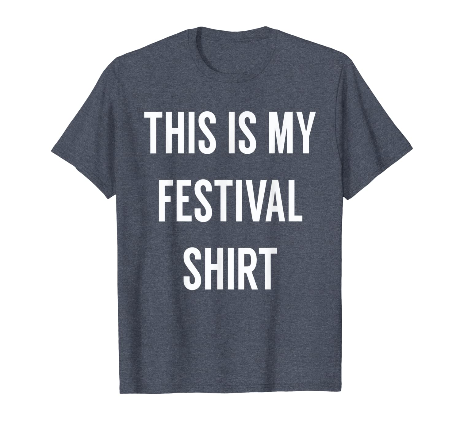 

this is my festival shirt - music festival clothing, White;black