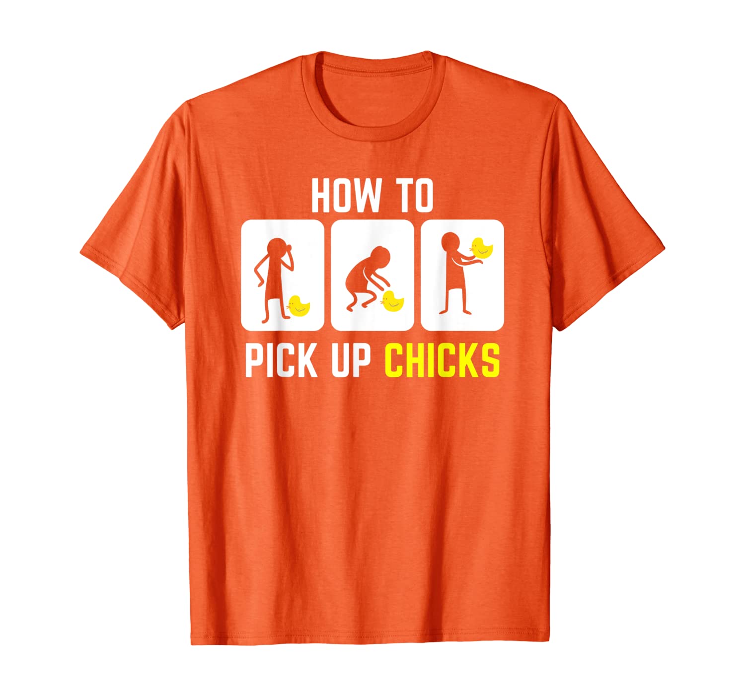 

How To Pick Up Chicks Funny Sarcasm Joke Pun T-Shirt, White;black