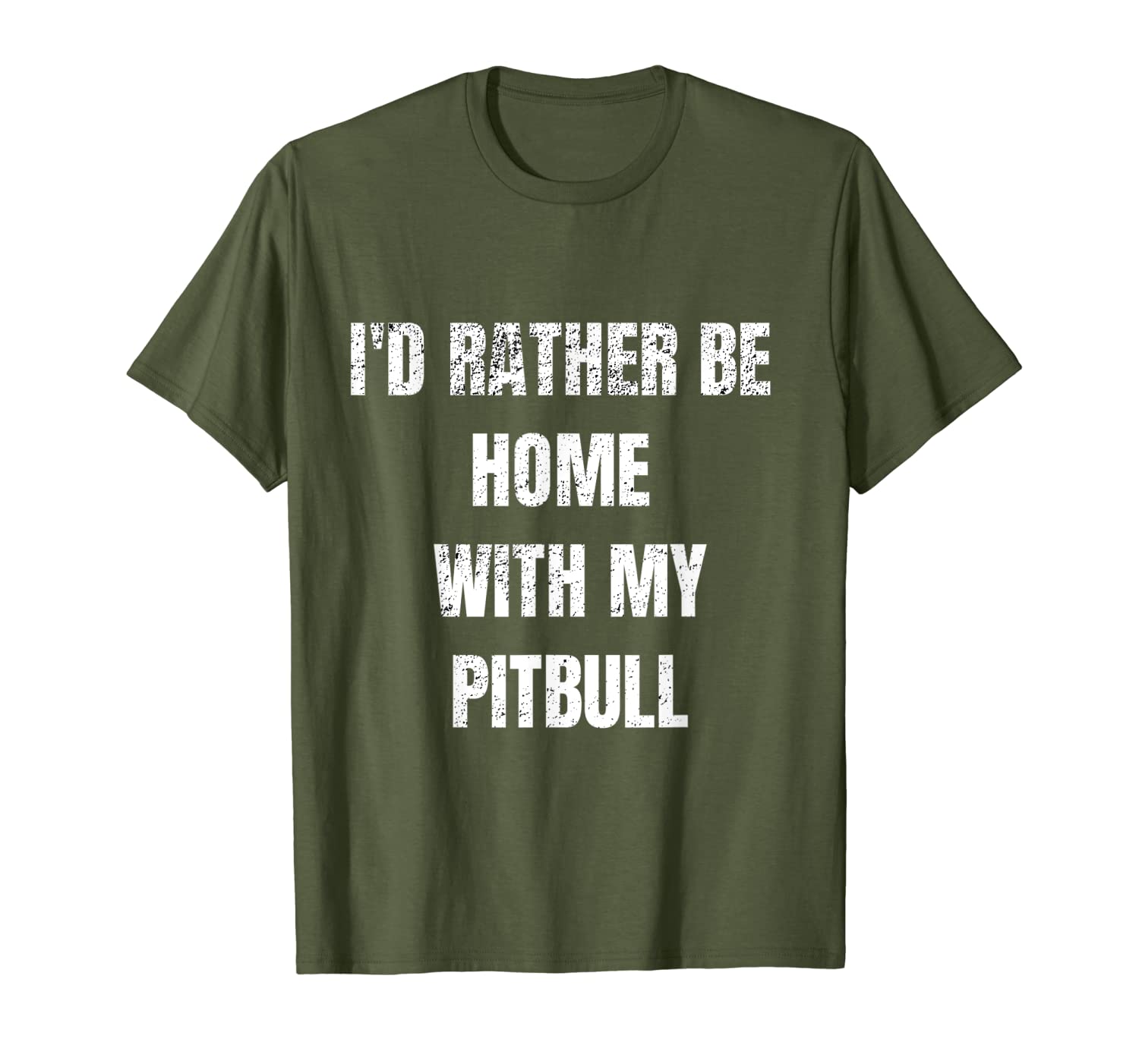 

pitbull shirt i'd rather be home with my pitbull men gift t-shirt, White;black