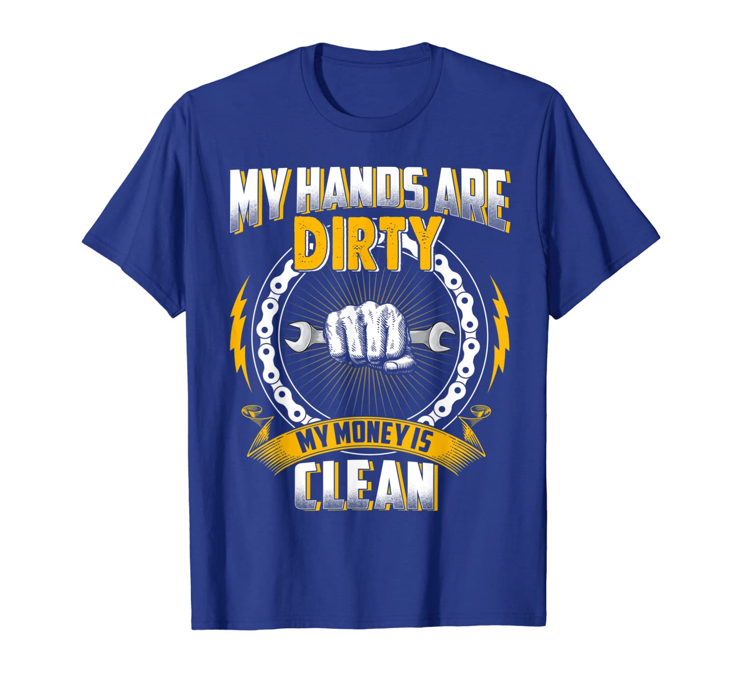 

my hands are dirty my money is clean mechanic t shirt father, White;black