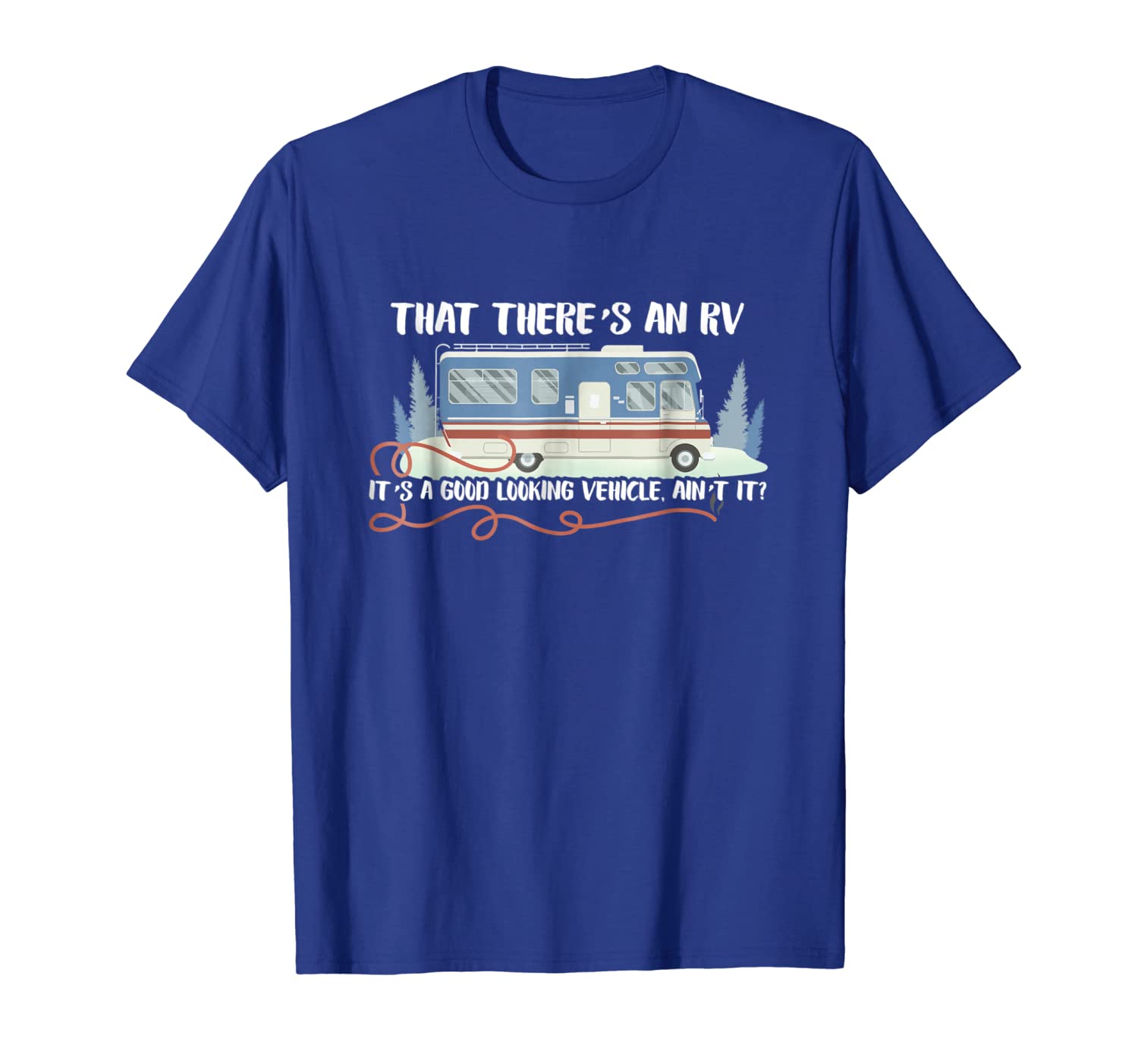 

there's an rv it's a good looking vehicle ain't it tshirt, White;black