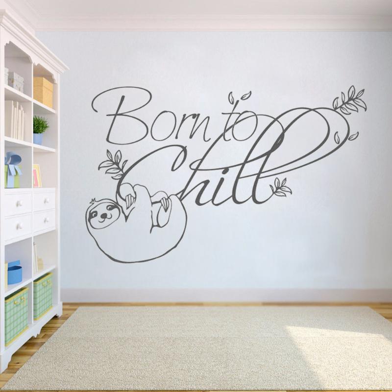 

Wall Stickers Sloth Sticker Born To Chill Nursery Gift Kids Room Decor Baby Removable Decals HY900