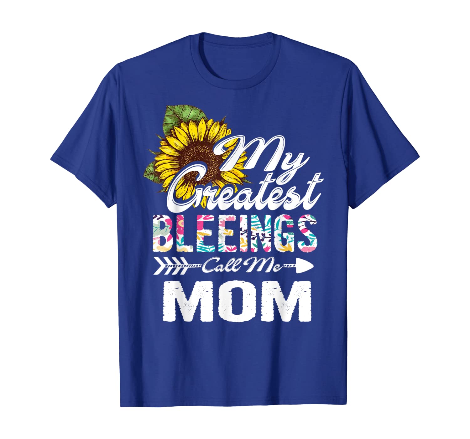 

my greatest blessings call me mom sunflower t-shirt, White;black