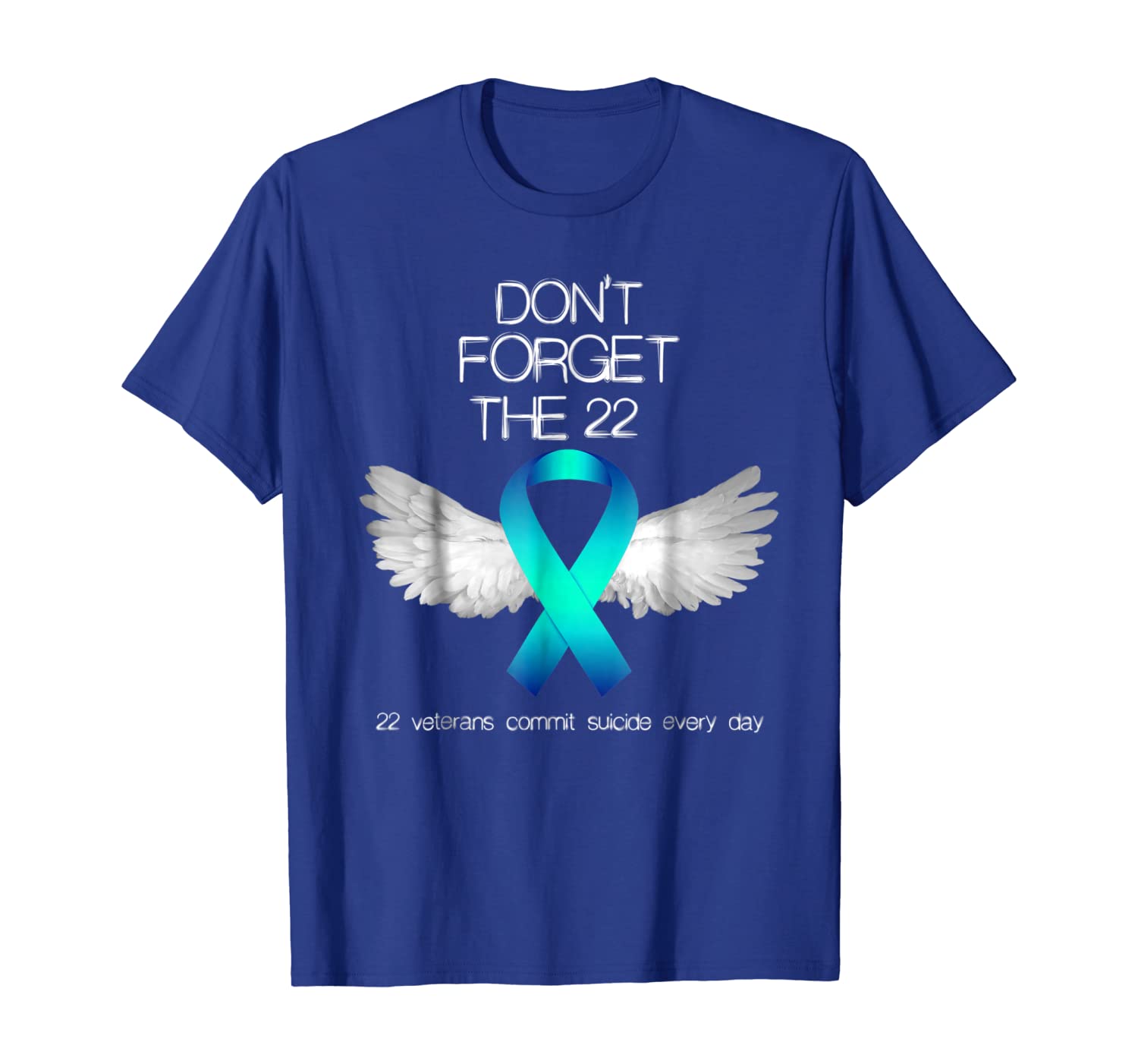 

Don't Forget The 22 Veterans PTSD Suicide Awareness T-Shirt, White;black