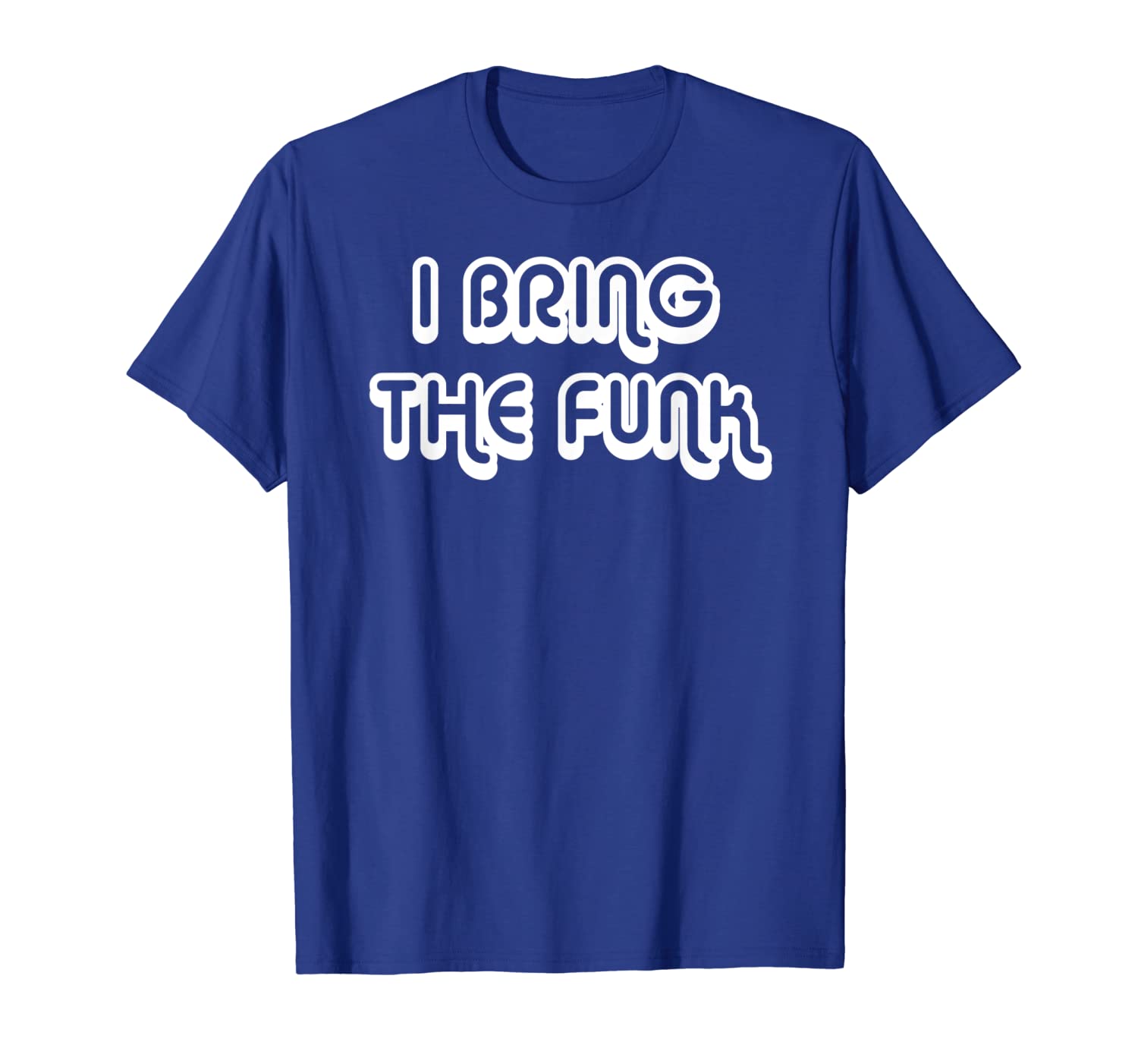 

i bring the funk - funky music of the 70's shirt, White;black