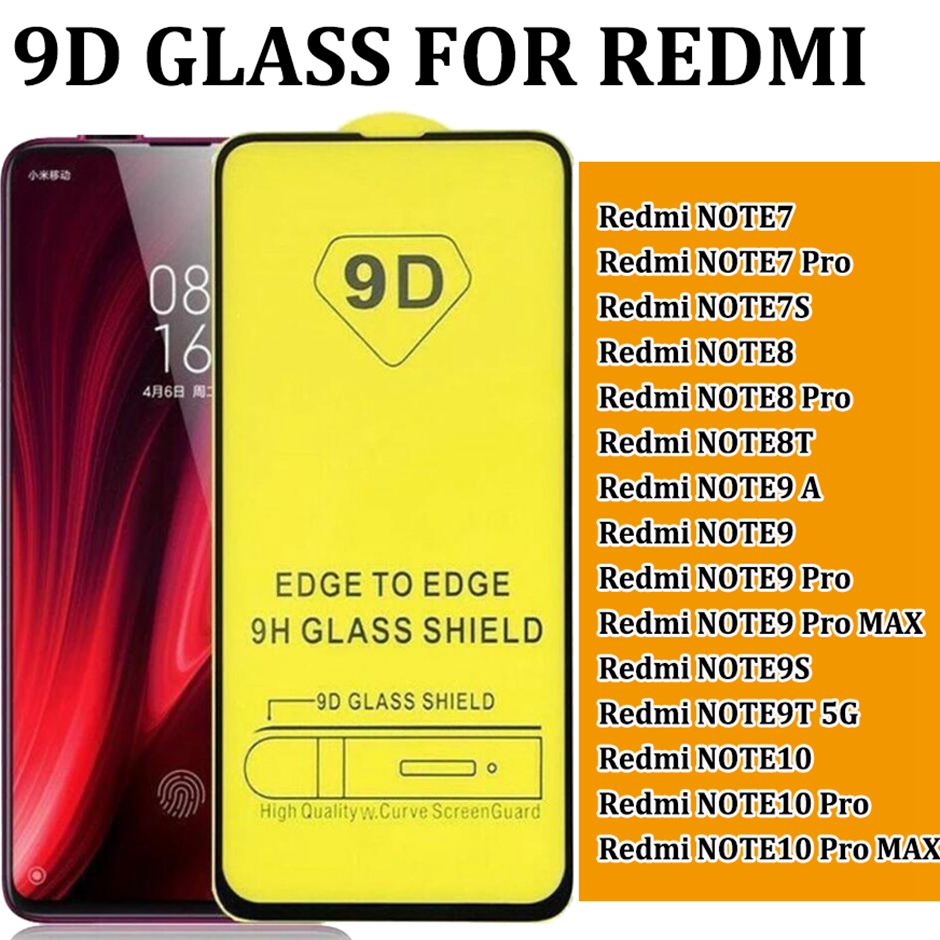 

9D FULL COVER TEMPERED GLASS SCREEN PROTECTOR For RED MI REDMI NOTE 7 PRO 7S NOTE 8 8T NOTE 9 9A MAX 9S 9T NOTE10 10 PRO