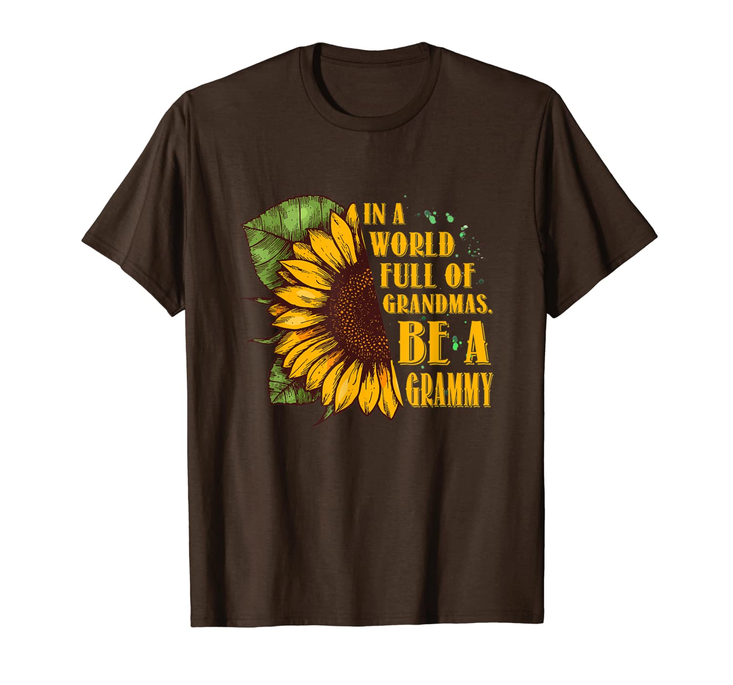 

in a world full of grandmas be grammy shirt sunflower t-shirt, White;black