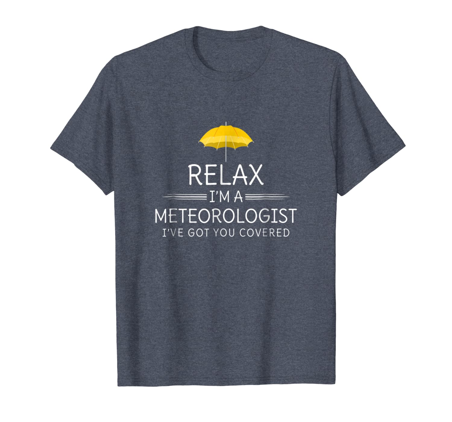 

funny meteorology shirt weatherman gift i've got you covered, White;black
